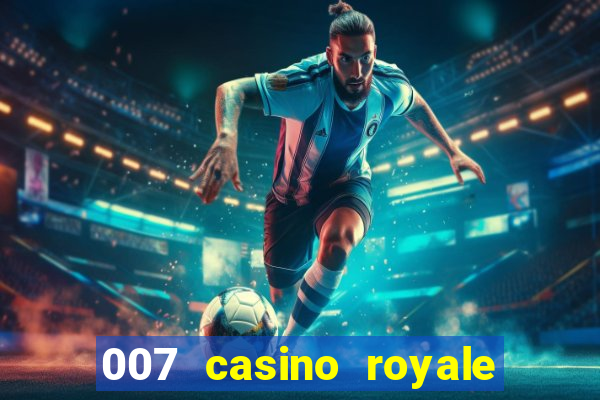 007 casino royale legendado 720p