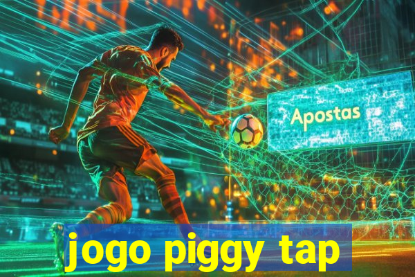 jogo piggy tap