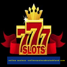 online casinos -onlinecasinosdeutschland.com