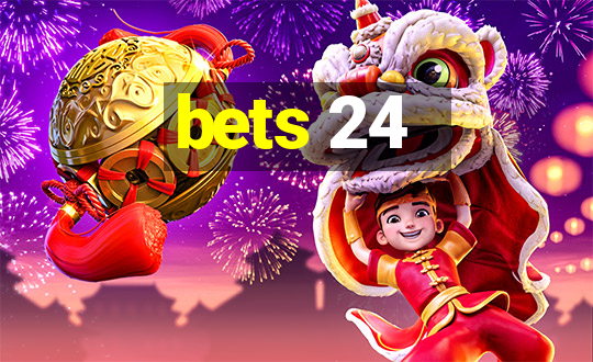 bets 24