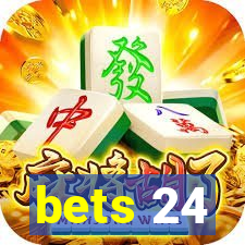 bets 24