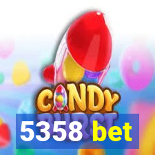 5358 bet