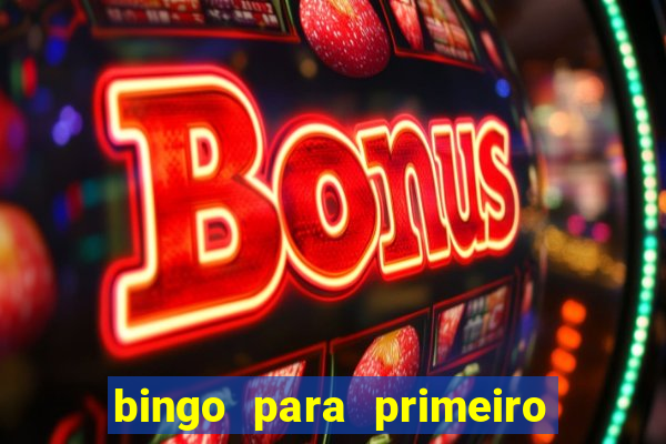 bingo para primeiro dia de aula