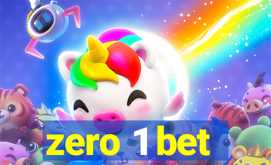 zero 1 bet