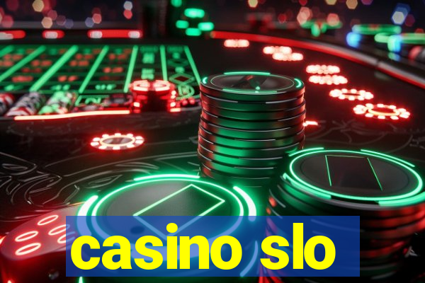 casino slo