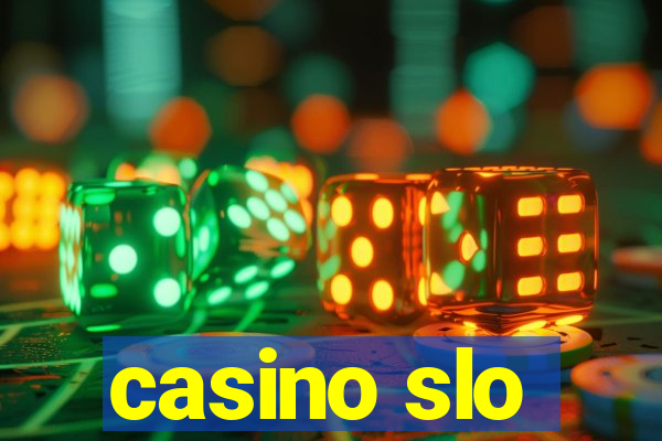 casino slo