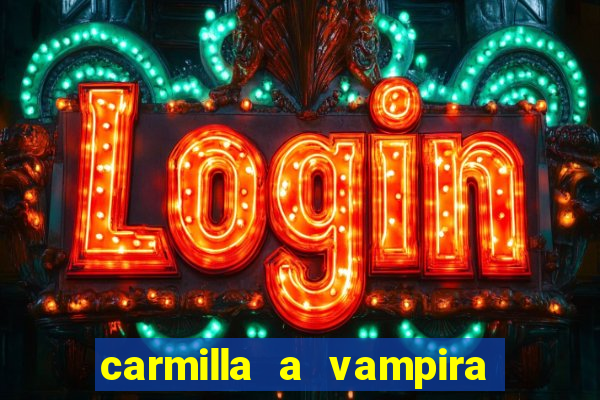 carmilla a vampira de karnstein pdf