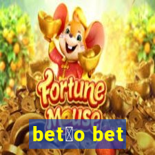 bet茫o bet