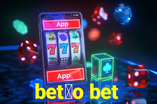 bet茫o bet