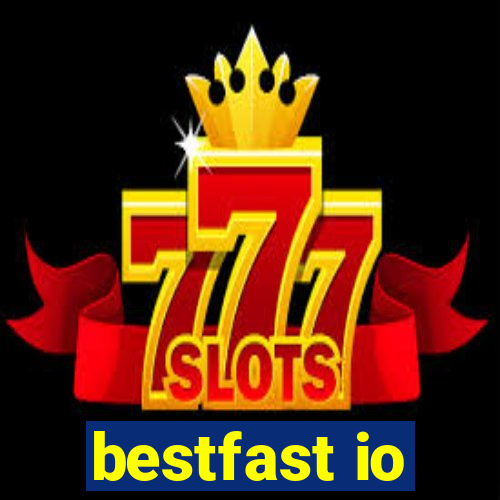 bestfast io