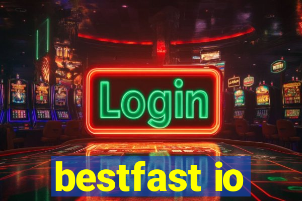 bestfast io