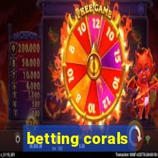 betting corals