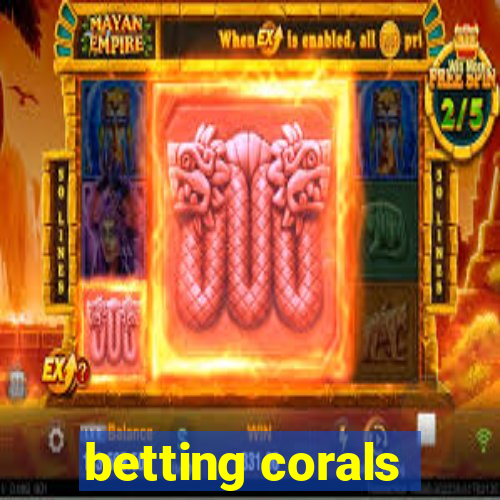 betting corals