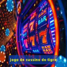 jogo de cassino do tigre