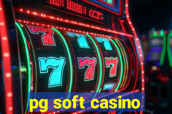 pg soft casino