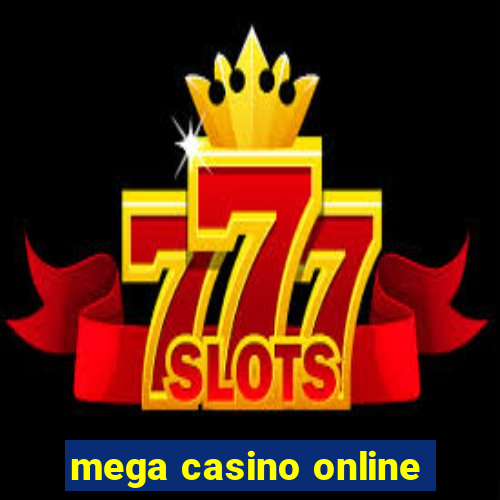 mega casino online