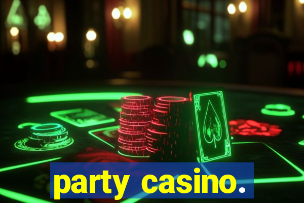 party casino.