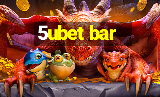 5ubet bar