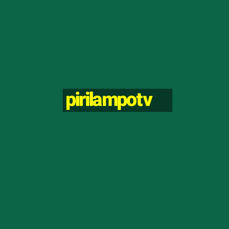 pirilampotv