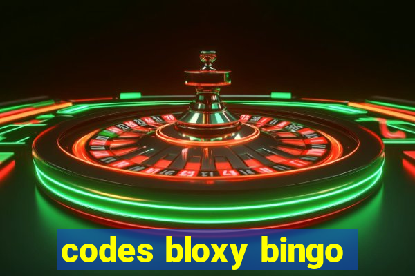 codes bloxy bingo