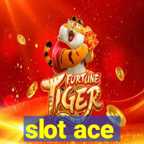 slot ace