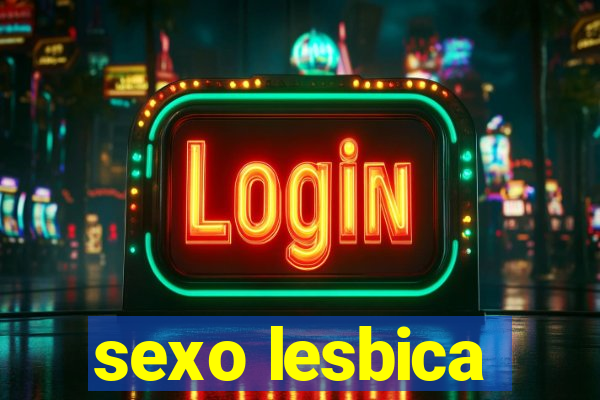 sexo lesbica