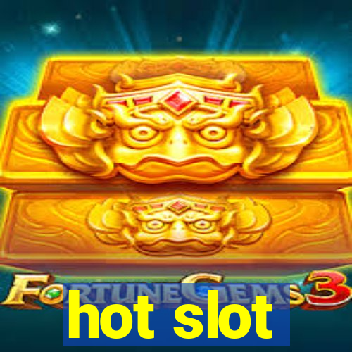 hot slot