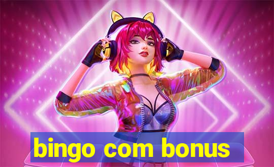 bingo com bonus