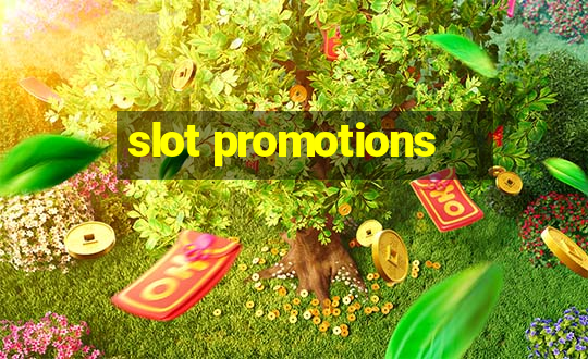 slot promotions