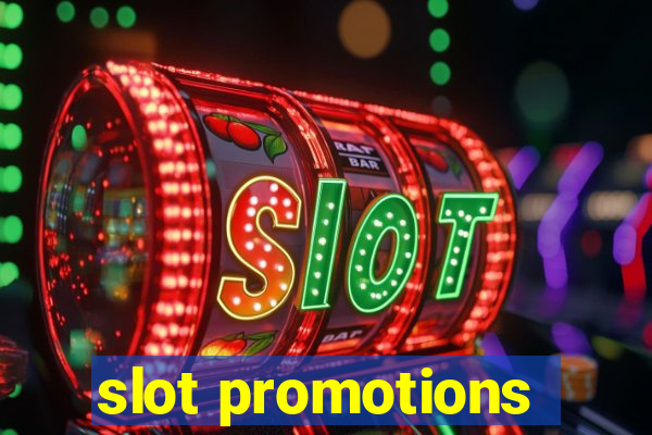 slot promotions