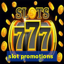 slot promotions