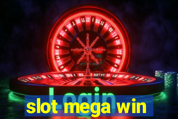 slot mega win