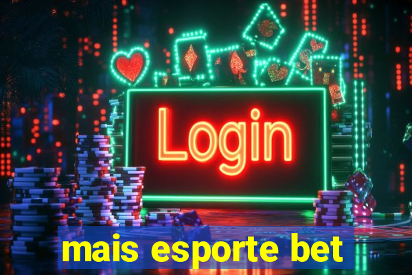 mais esporte bet