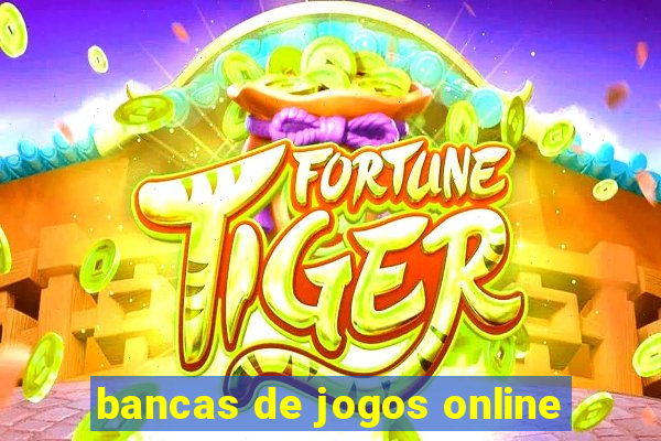 bancas de jogos online