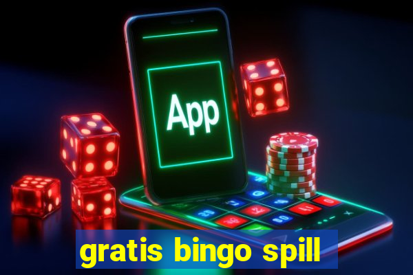 gratis bingo spill