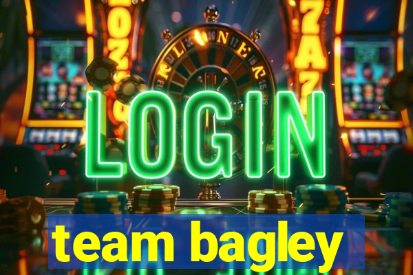 team bagley