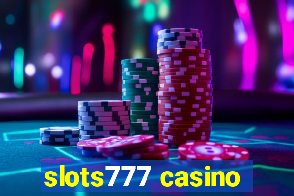 slots777 casino