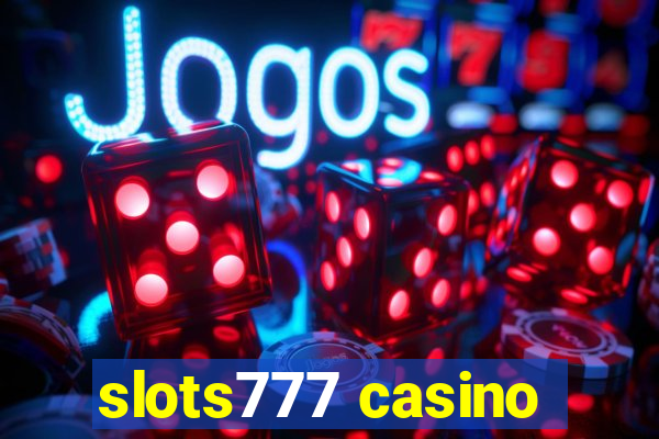 slots777 casino