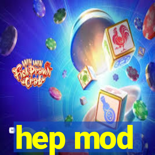 hep mod