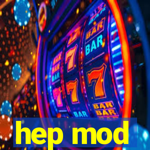 hep mod