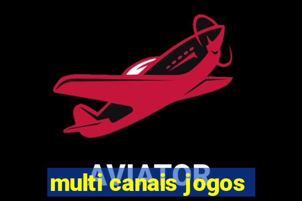 multi canais jogos