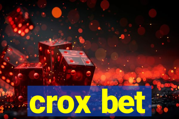 crox bet