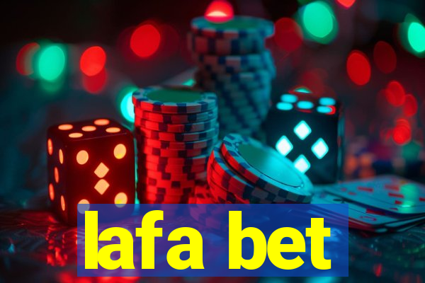 lafa bet