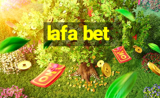 lafa bet