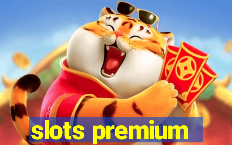 slots premium