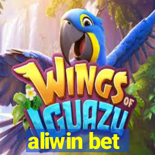 aliwin bet