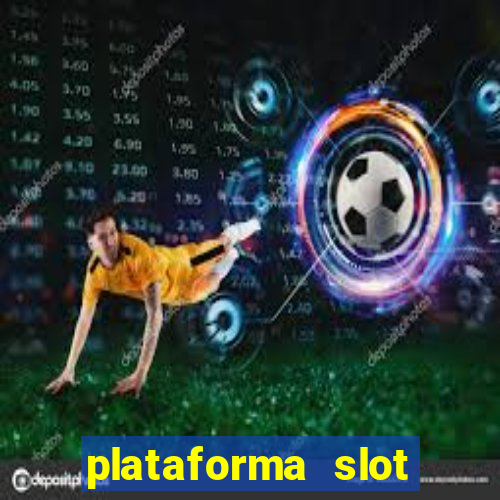 plataforma slot pagando no cadastro