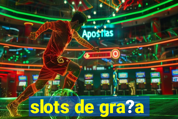 slots de gra?a