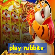 play rabbits