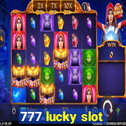 777 lucky slot